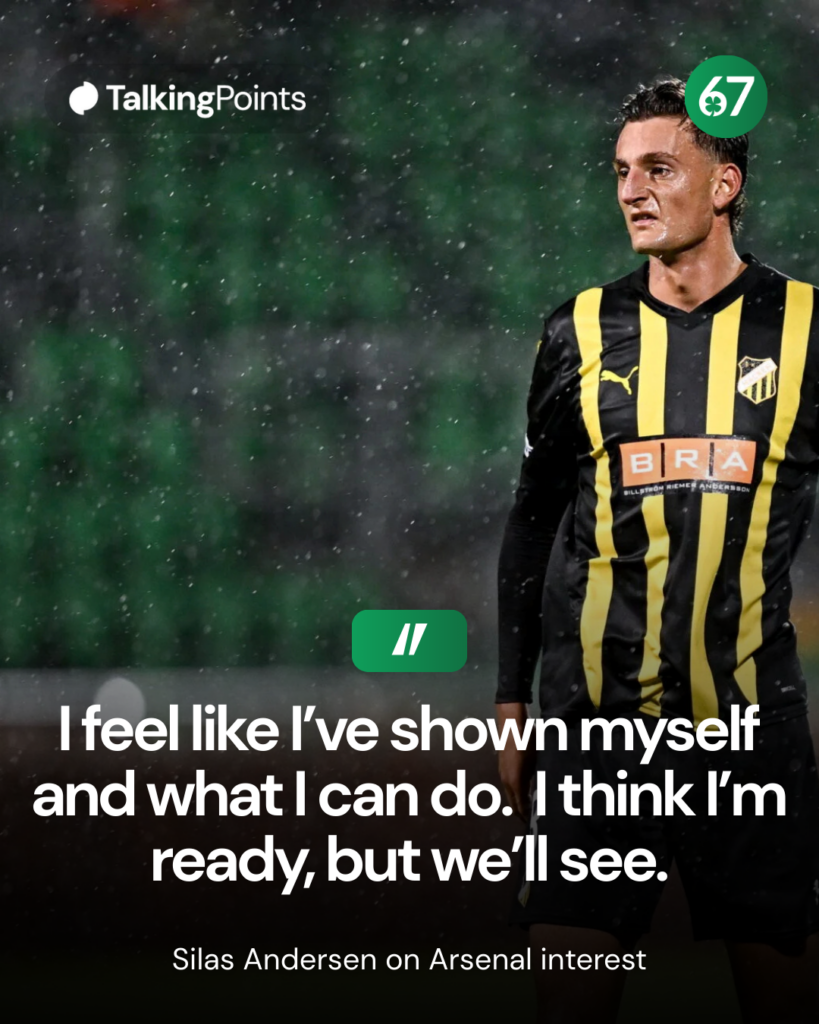Celtic target Silas Anderesen on interest from Arsenal.