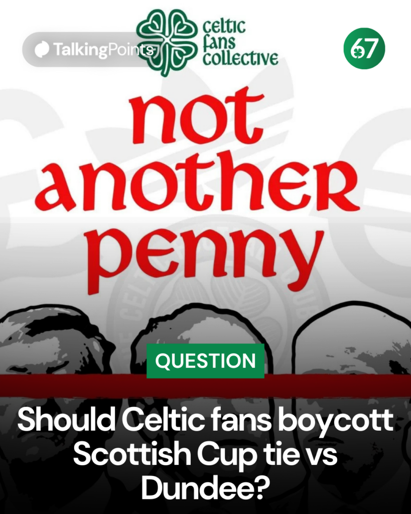 Celtic Fans Collective announce Scottish Cup boycott vs Dundee