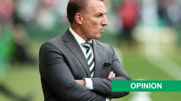 Celtic manager Brendan Rodgers - Opinion