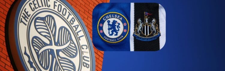 Celtic, Chelsea and Newcastle club crests.